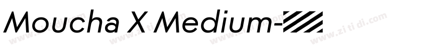 Moucha X Medium字体转换
